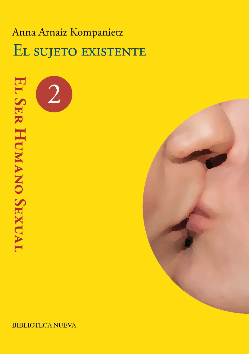 SUJETO EXISTENTE,EL -EL SER HUNAMO SEXUAL 2-