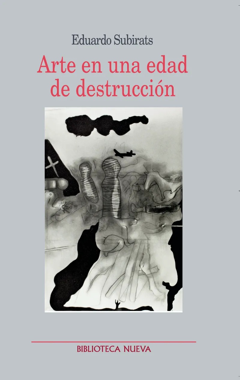 ARTE EN UNA EDAD DE DESTRUCCION