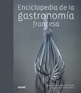 ENCICLOPEDIA DE LA GASTRONOMIA FRANCESA