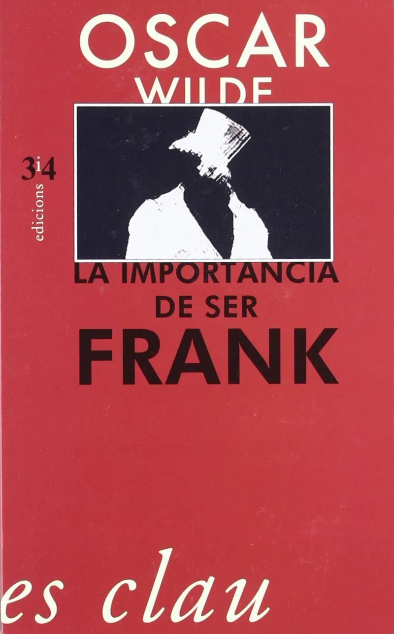 IMPORTANCIA DE SER FRANK,LA