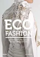 ECO FASHION MODA CON CONCIENCIA ECOLOGICA Y SOCIA