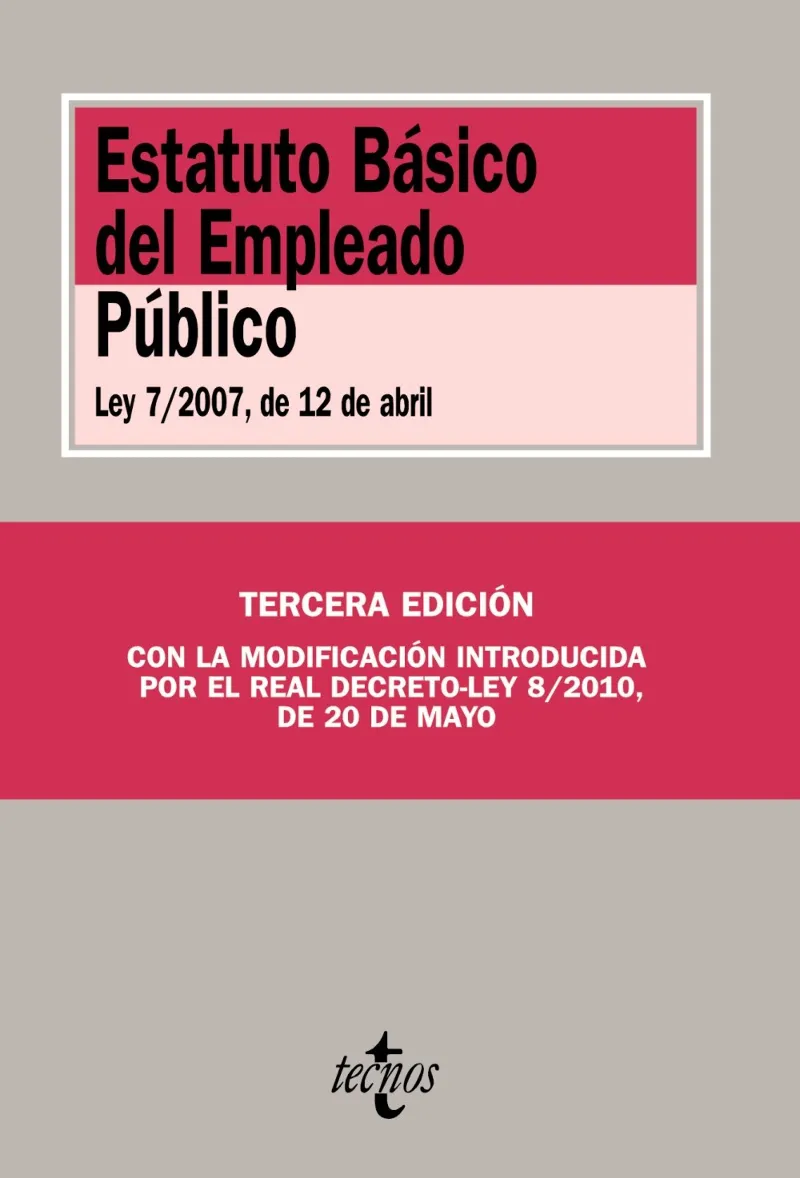 ESTATUTO BASICO DEL EMPLEADO PUBLICO -3ED.-