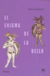 ENIGMA DE LO BELLO, EL
