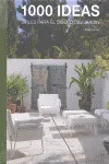 1000 IDEAS UTILES PARA EL DISEÑO DEL JARDIN