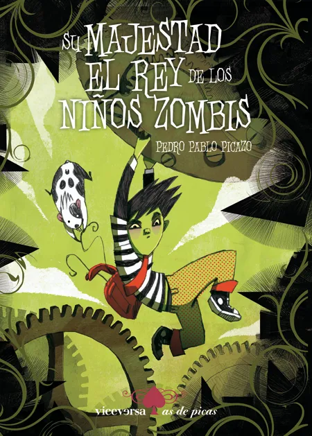 SU MAJESTAD EL REY DE LOS NIÑOS ZOMBIS