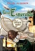 TIERRA DE ESMERALDA -LA ESFERA MAGICA-