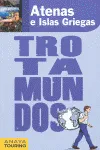 ATENAS E ISLAS GRIEGAS -ED.2011-