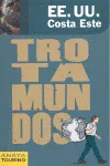 EEUU COSTA ESTE -TROTAMUNDOS ED.2011