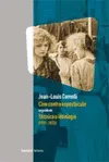 CINE CONTRA ESPECTACULO / TECNICA E IDEOLOGIA
