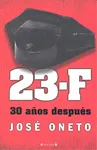 23-F 30 AÑOS DESPUES