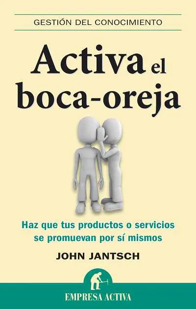 ACTIVA EL BOCA-OREJA