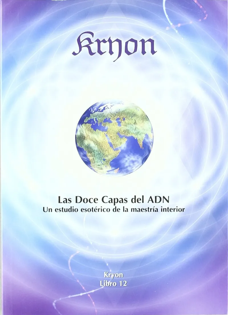 KRYON -LAS DOCE CAPAS DEL ADN