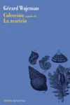 COLECCION / LA AVARICIA