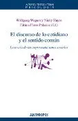 DISCURSO DE LO COTIDIANO Y EL SENTIDO COMUN,EL