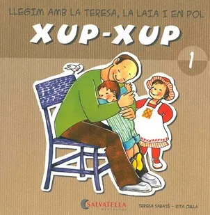 XUP-XUP 1 -LLEGIM AMB LA TERESA LA LAIA I EN POL-
