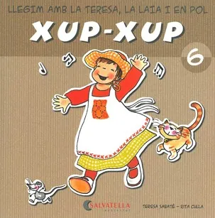 XUP-XUP 6 -LLEGIM AMB LA TERESA LA LAIA I EN POL-