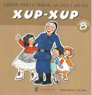 XUP-XUP 8 -LLEGIM AMB LA TERESA LA LAIA I EN POL-