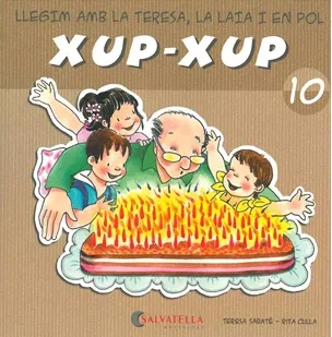 XUP-XUP 10 -LLEGIM AMB LA TERESA LA LAIA I EN POL-