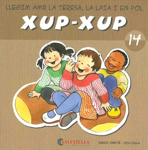 XUP-XUP 14- LLEGIM AMB LA TERESA LA LAIA I EN POL-