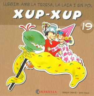 XUP-XUP 19 -LLEGIM AMB LA TERESA LA LAIA I EN POL-