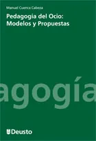 PEDAGOGIA DEL OCIO: MODELOS Y PROPUESTAS