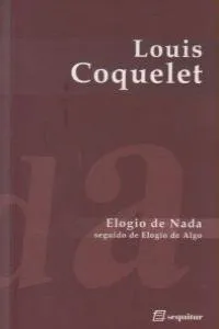 ELOGIO DE NADA / ELOGIO DE ALGO