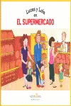 LUCAS Y LOLA EN EL SUPERMERCADO