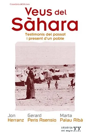 VEUS DEL SAHARA -TESTIMONIS DEL PASSAT I PRESENT