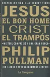 JESUS EL BON HOME I CRIST EL TRAMPOS
