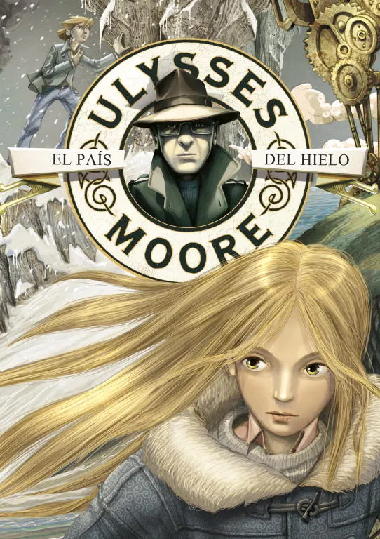 ULYSSES MOORE 10 EL PAIS DEL HIELO