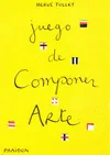 JUEGO DE COMPONER ARTE