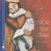 AMOR TAN GRAN, UN