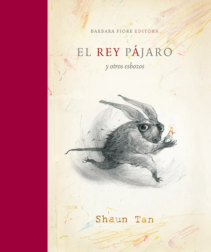 REY PAJARO Y OTROS ESBOZOS,EL