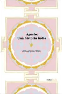 ANGOSTO UNA HISTORIA INDIA