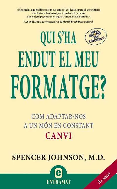 QUI S'HA ENDUT EL MEU FORMATGE? -5º EDICIO-