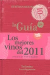 GUIA 2011,LA -LOS MEJORES VINOS DEL 2011-