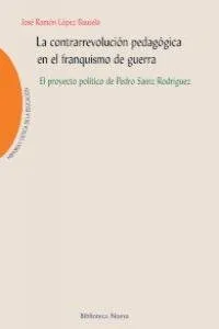 CONTRARREVOLUCION PEDAGOGICA EN EL FRANQUISMO DE