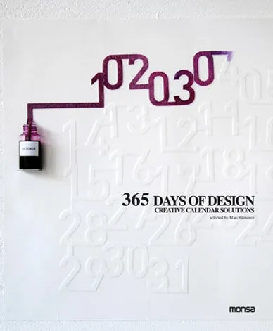 365 DAYS OF DESIGN -CREATIVE CALENDAR SOLUTIONS-