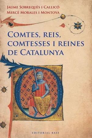 COMTES REIS CONTESSES I REINES DE CATALUNYA