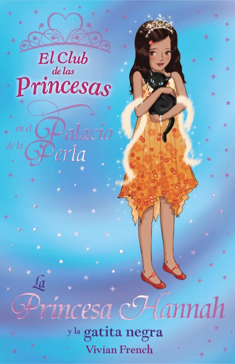 PRINCESA HANNAH Y LA GATITA NEGRA,LA