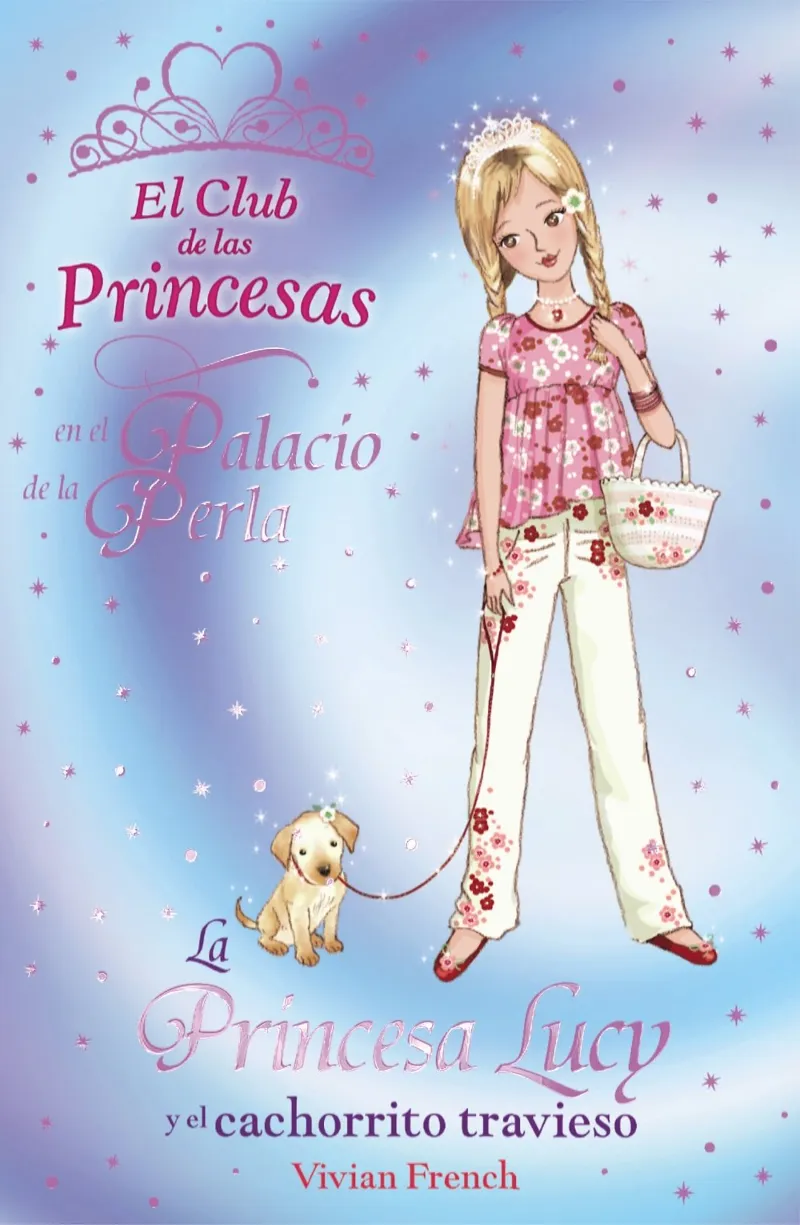 PRINCESA LUCY Y EL CACHORRITO TRAVIESO,LA