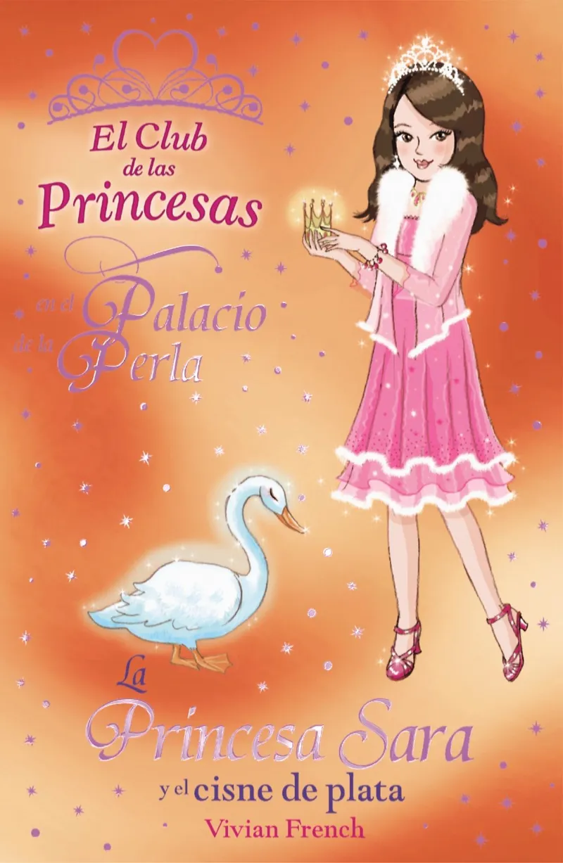 PRINCESA SARA Y EL CISNE DE PLATA,LA
