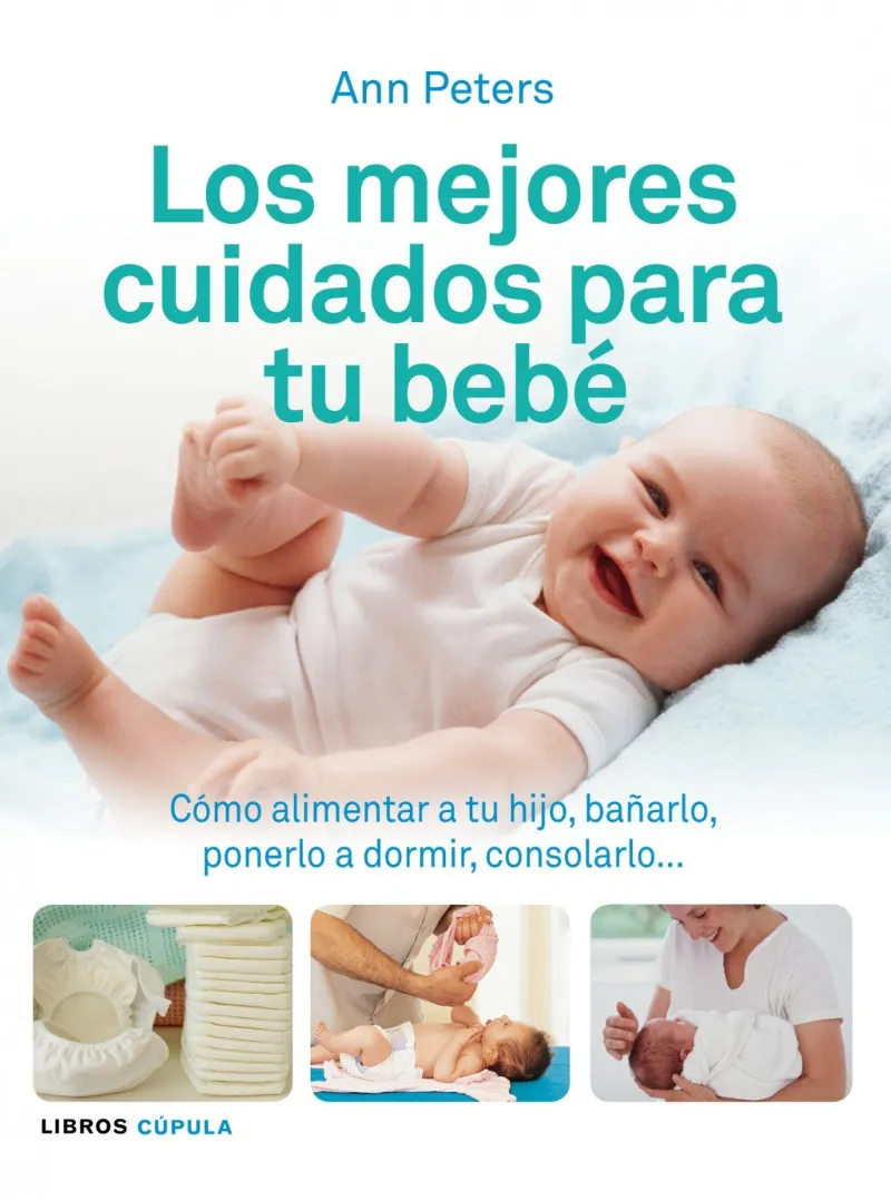 MEJORES CUIDADOS PARA TU BEBE,LOS
