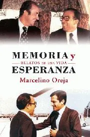 MEMORIA Y ESPERANZA -RELATOS DE UNA VIDA-
