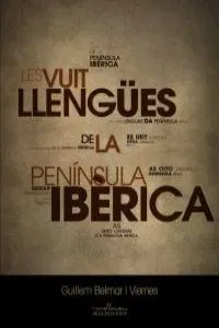 VUIT LLENGUES DE LA PENINSULA IBERICA,LES
