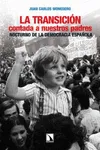 TRANSICION CONTADA A NUESTROS PADRES,LA