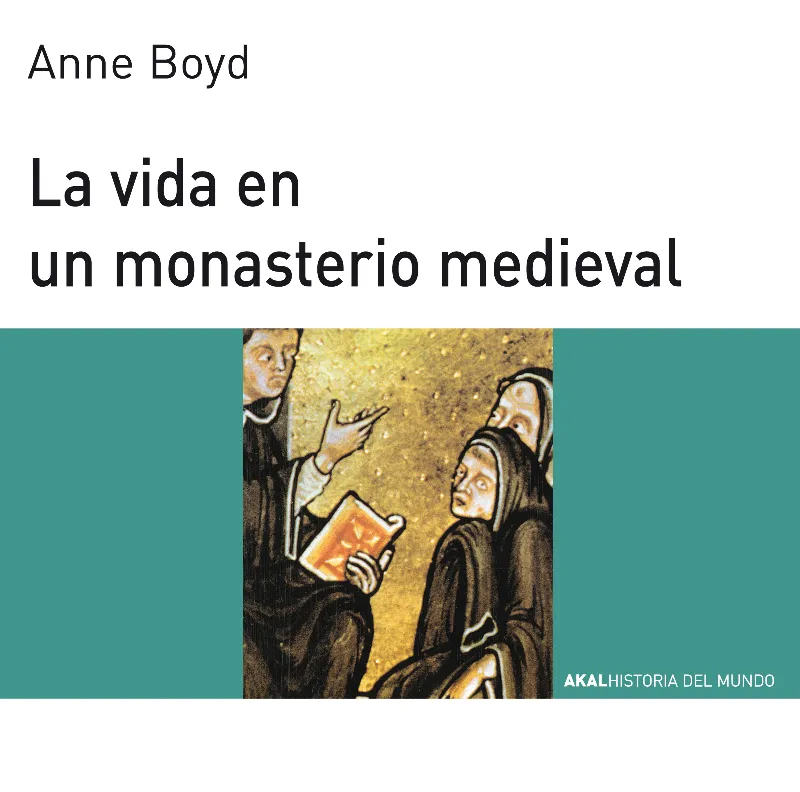 VIDA EN UN MONASTERIO MEDIEVAL,LA