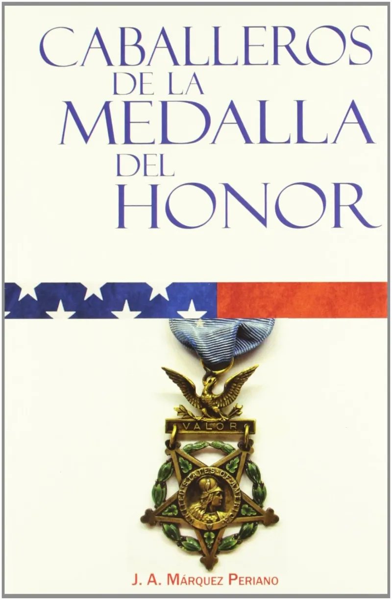 CABALELROS DE LA MEDALLA DEL HONOR
