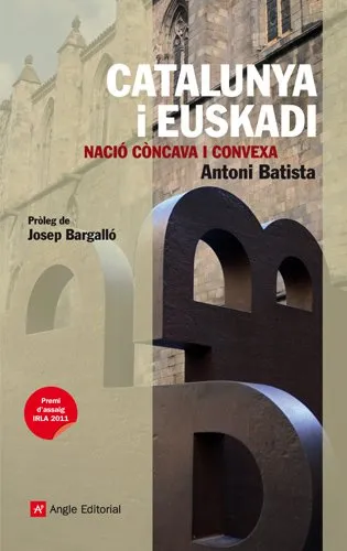 CATALUNYA I EUSKADI -NACIO CONCAVA I CONVEXA-