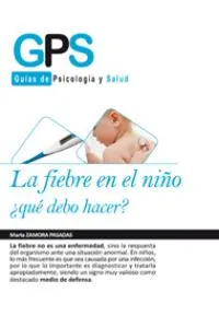 FIEBRE EN ELE NIÑO,LA -QUE DEBO HACER-
